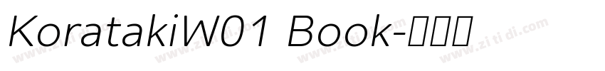 KoratakiW01 Book字体转换